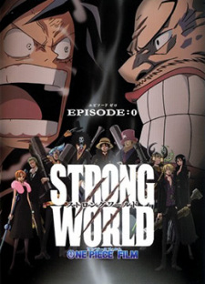 بوستر One Piece Film: Strong World Episode 0